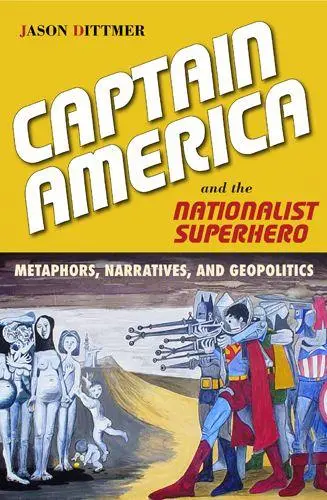 Cover: 9781439909775 | Captain America and the Nationalist Superhero | Jason Dittmer | Buch