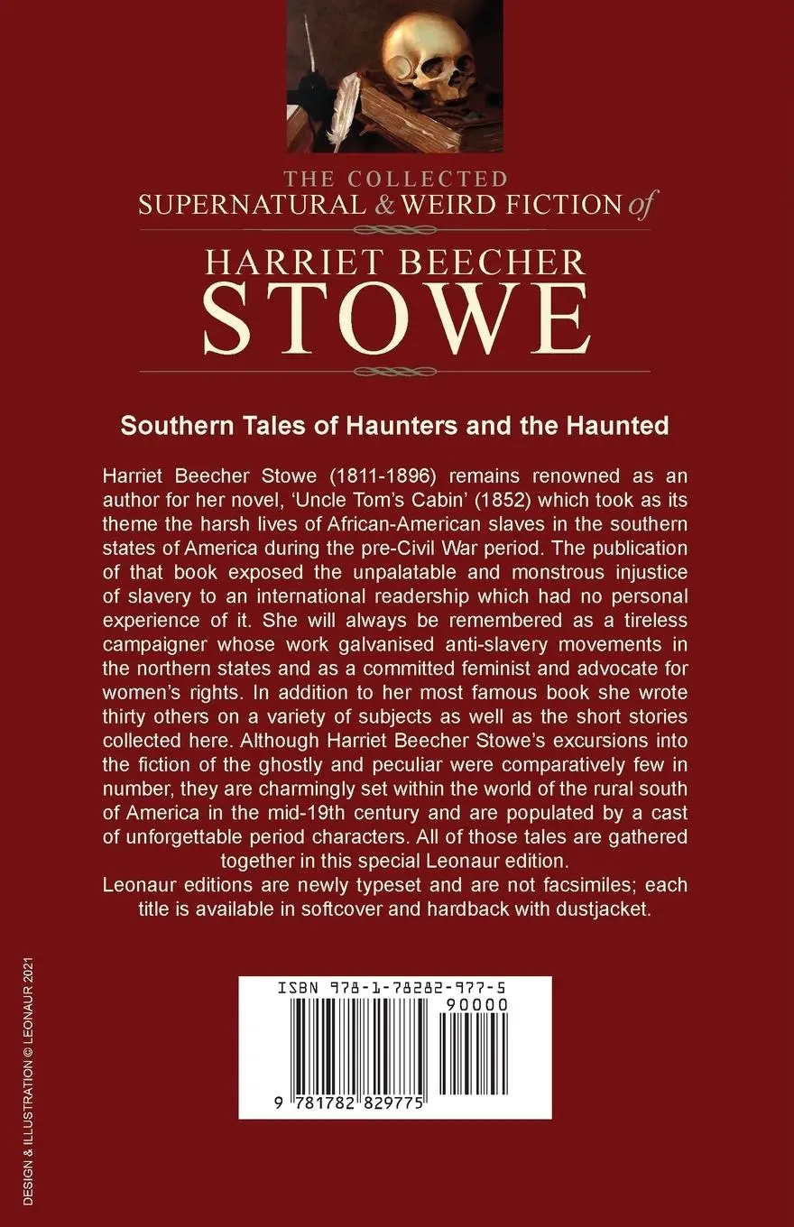 Rückseite: 9781782829775 | The Collected Supernatural and Weird Fiction of Harriet Beecher Stowe