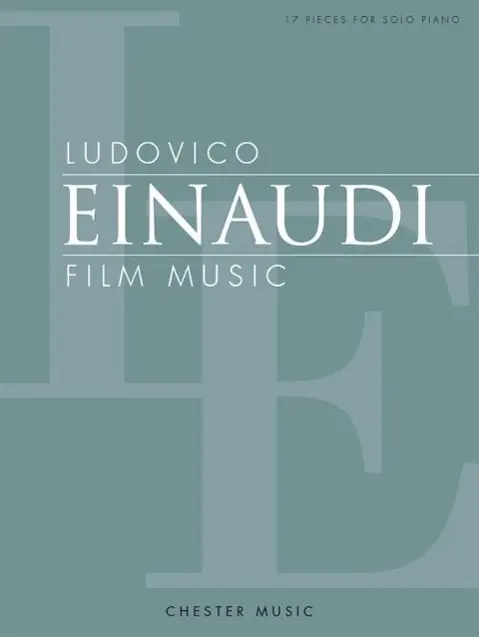 Cover: 9781783059775 | Ludovico Einaudi - Film Music | 17 Pieces for Solo Piano | Einaudi
