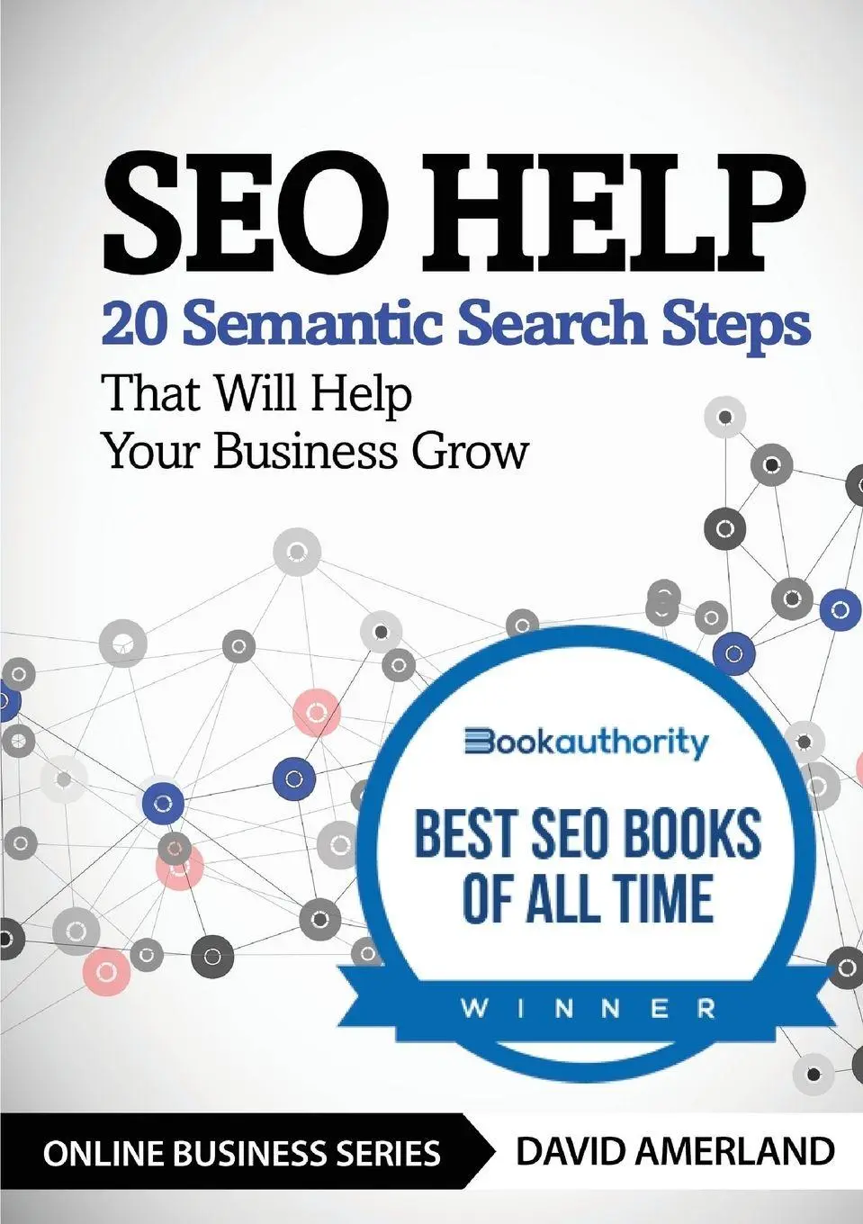 Cover: 9781844819775 | SEO Help | 20 Semantic Search Steps that Will Help Your Business Grow