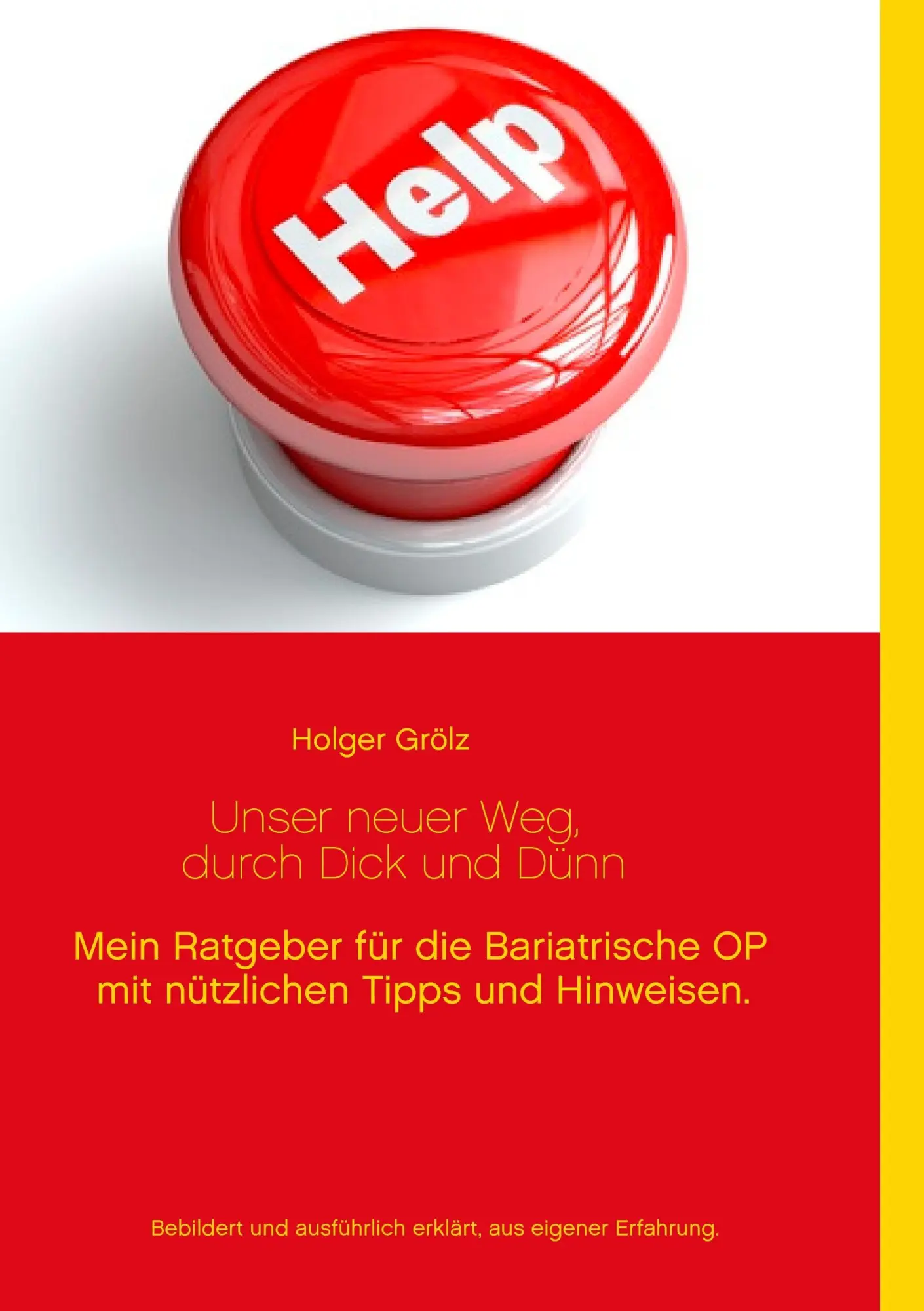Cover: 9783739229775 | Unser neuer Weg, durch dick und dünn | Holger Grölz | Taschenbuch