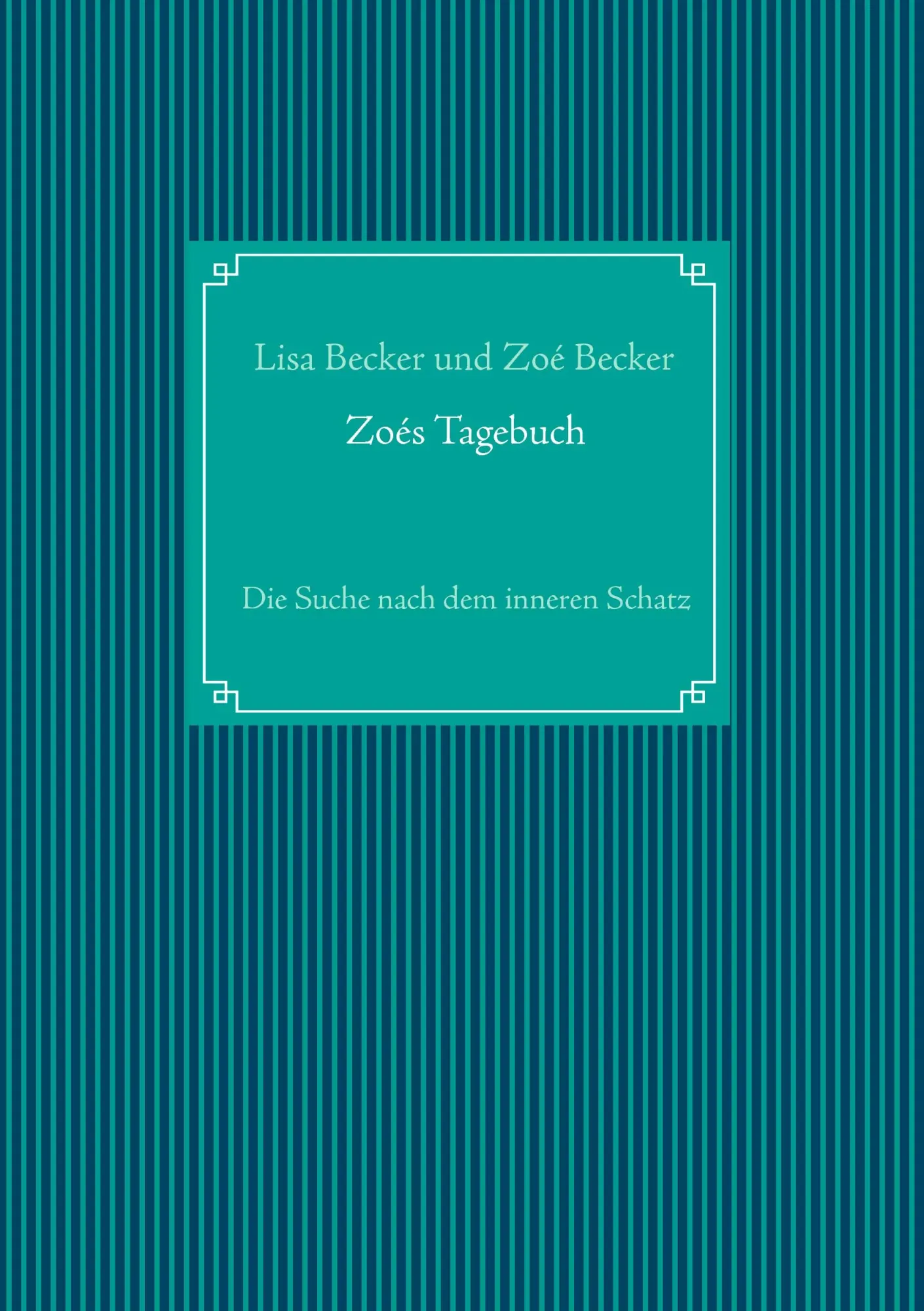 Cover: 9783741279775 | Zoés Tagebuch | Die Suche nach dem inneren Schatz | Zoé Becker (u. a.)