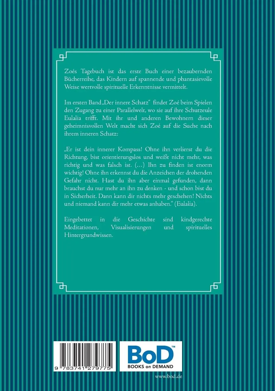Rückseite: 9783741279775 | Zoés Tagebuch | Die Suche nach dem inneren Schatz | Zoé Becker (u. a.)