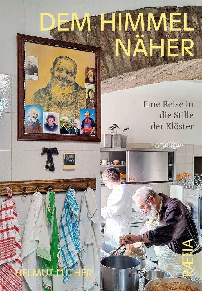 Cover: 9788872839775 | Dem Himmel näher | Eine Reise in die Stille der Klöster | Luther