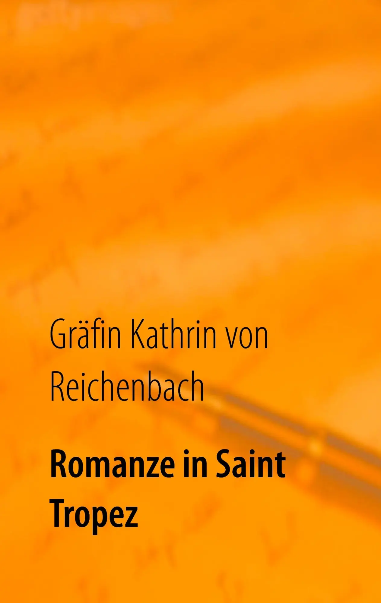 Cover: 9783738609875 | Romanze in Saint Tropez | Gräfin Kathrin von Reichenbach | Taschenbuch