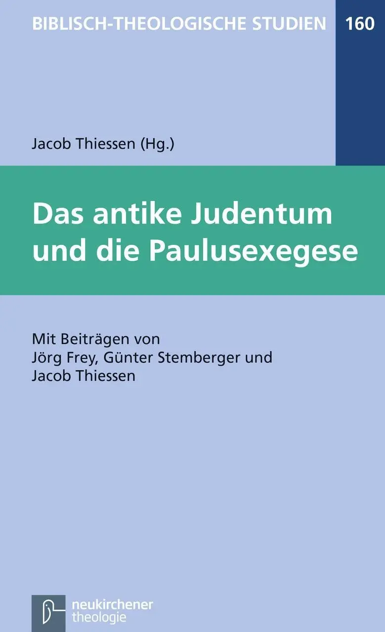 Cover: 9783788729875 | Das antike Judentum und die Paulusexegese | Jacob Thiessen | Buch