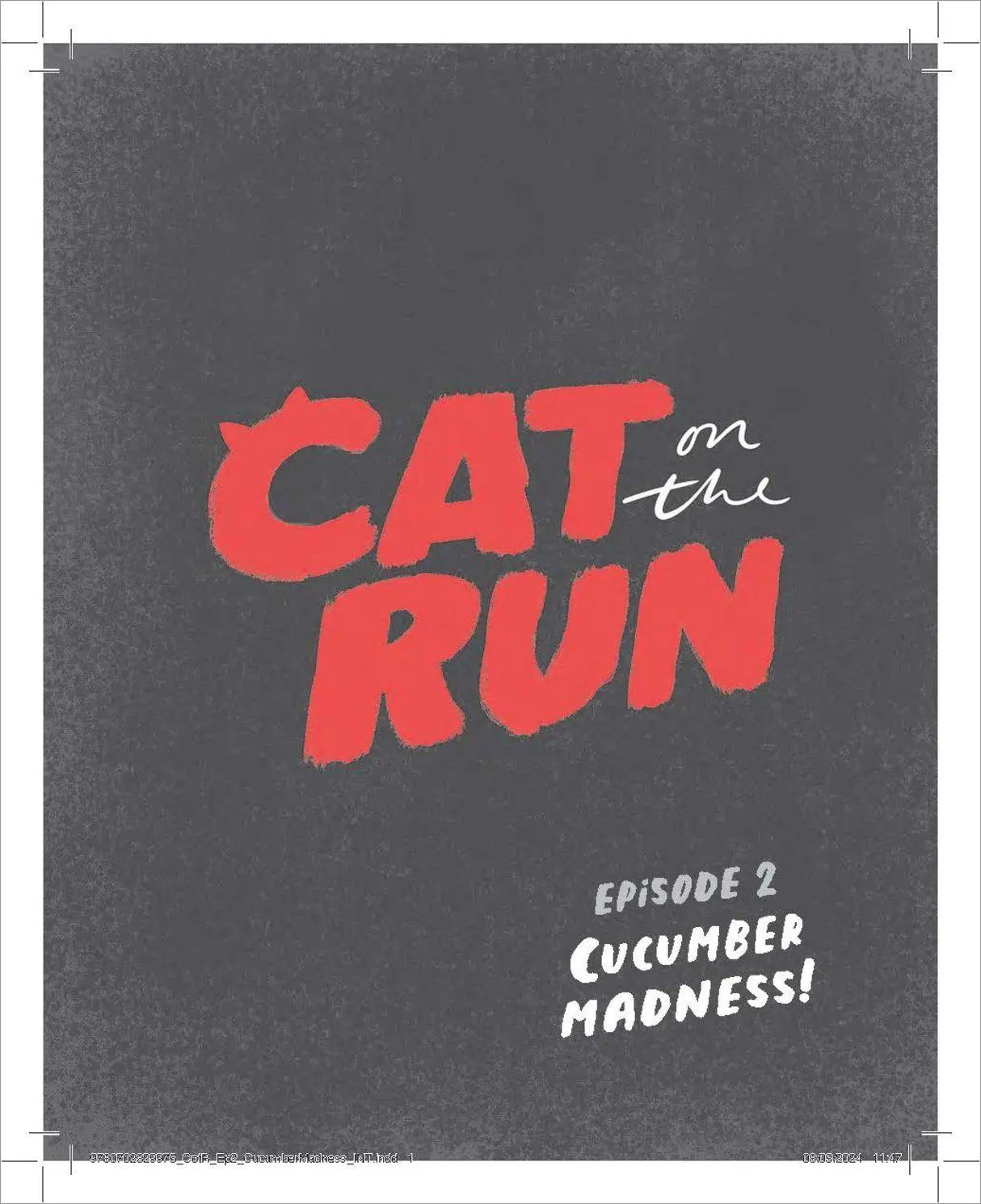 Bild: 9780702329975 | Cat on the Run (Episode 2) | Aaron Blabey | Taschenbuch | Englisch