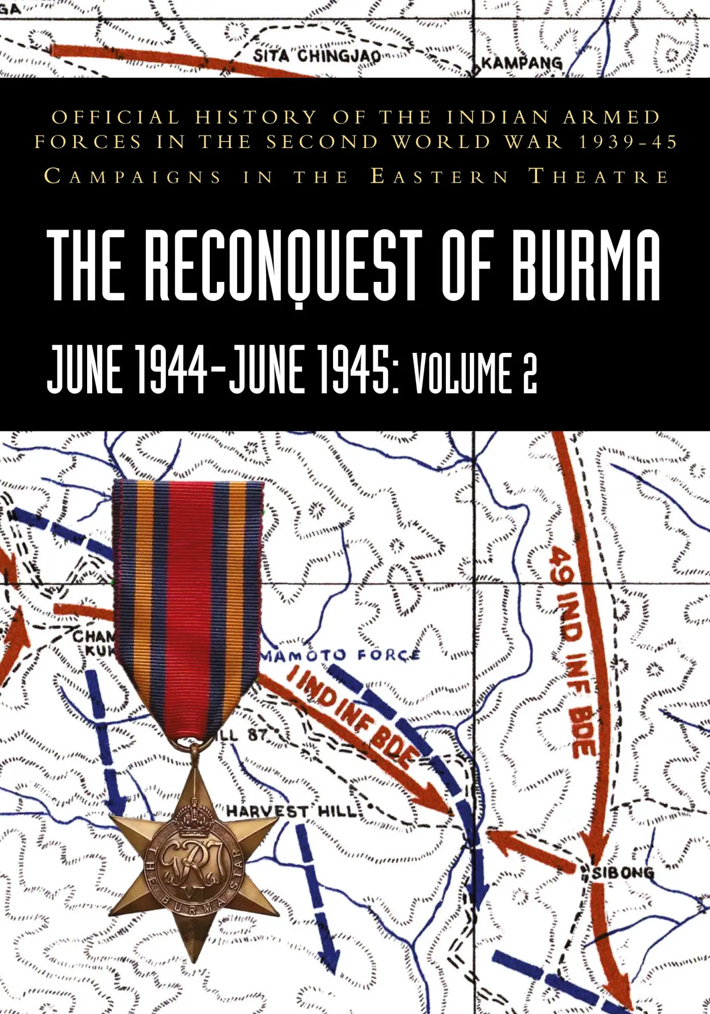 Cover: 9781474539975 | THE RECONQUEST OF BURMA June 1944-June 1945 | P. N. Khera (u. a.)