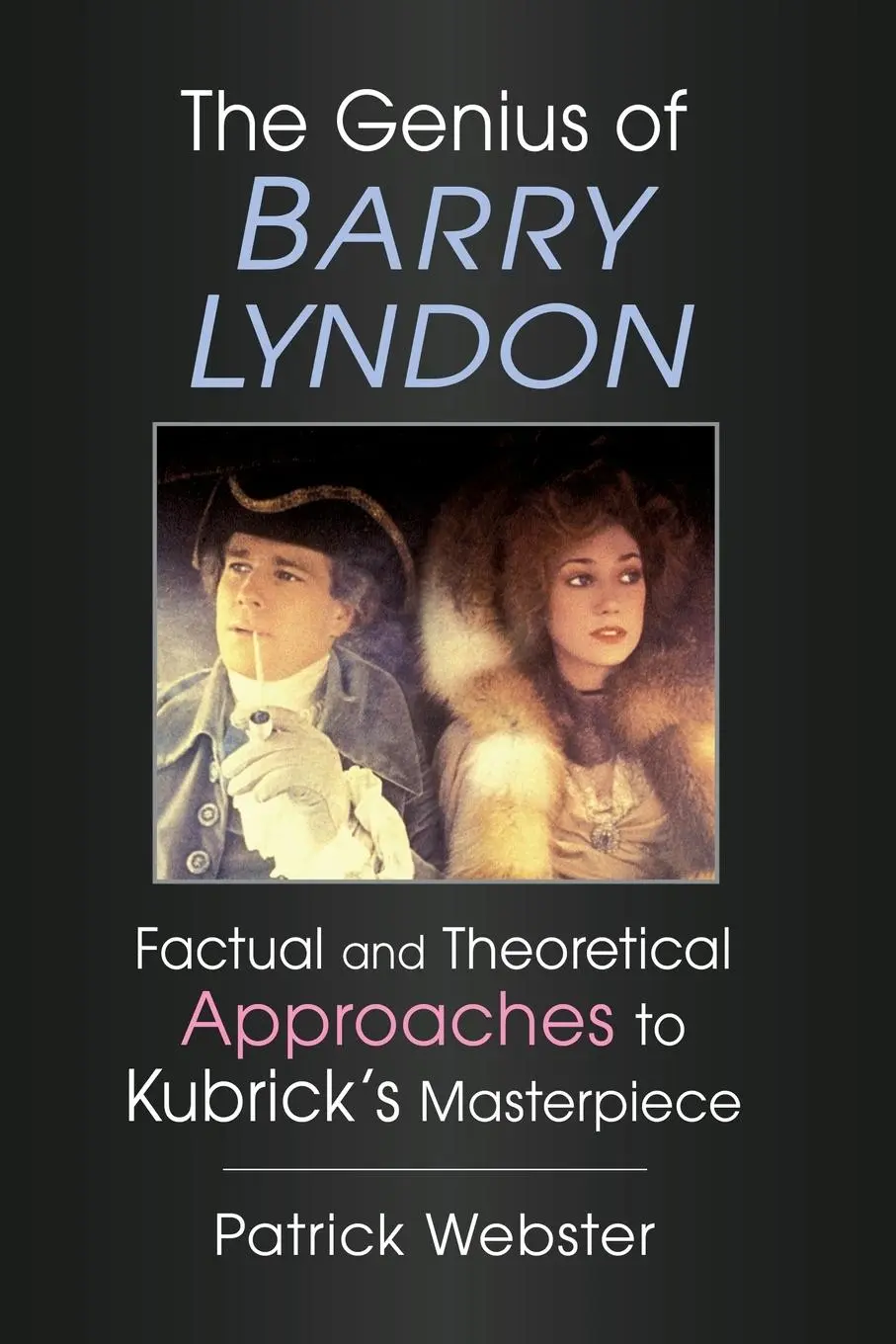 Cover: 9781476689975 | The Genius of Barry Lyndon | Patrick Webster | Taschenbuch | Englisch