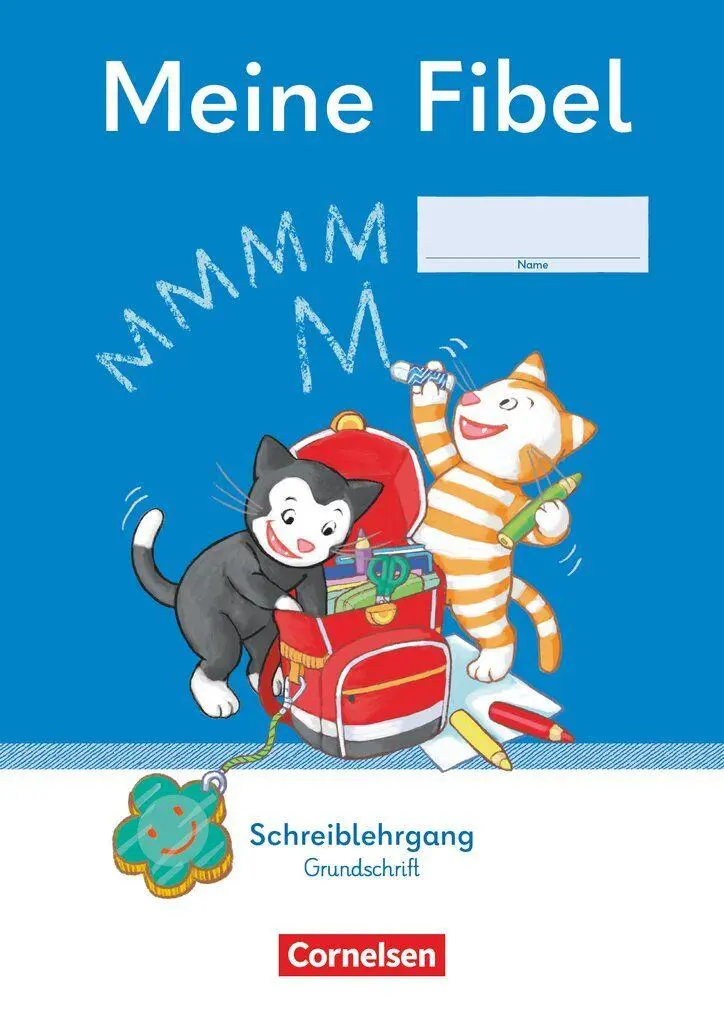 Cover: 9783464819975 | Meine Fibel 1. Schuljahr - Ausgabe 2022 - Schreiblehrgang Grundschrift