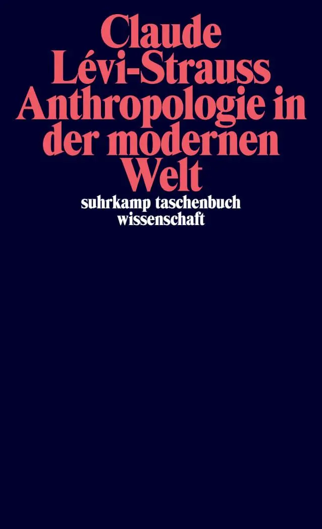 Cover: 9783518299975 | Anthropologie in der modernen Welt | Claude Lévi-Strauss | Taschenbuch