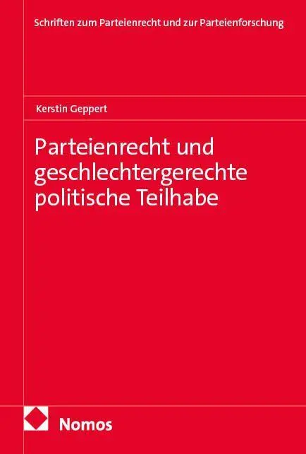 Parteienrecht und geschlechtergerechte politische Teilhabe