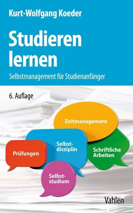 Cover: 9783800659975 | Studieren lernen | Selbstmanagement für Studienanfänger | Koeder | X