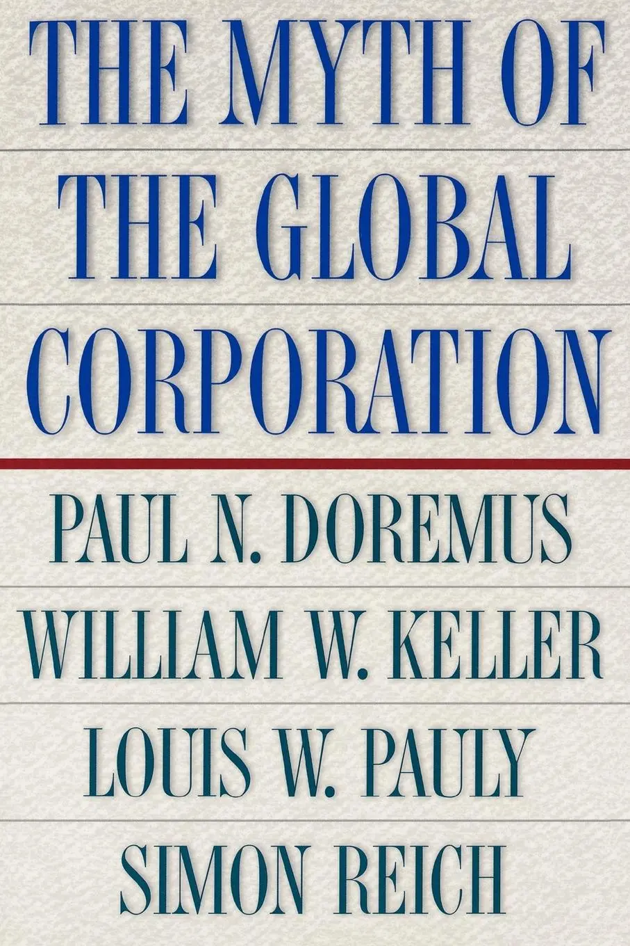 Cover: 9780691010076 | The Myth of the Global Corporation | Paul Doremus (u. a.) | Buch
