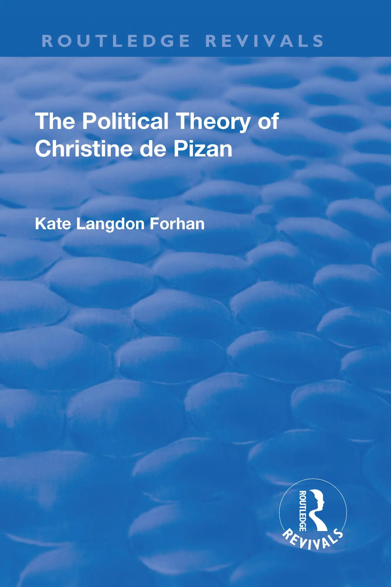 Cover: 9781138730076 | The Political Theory of Christine De Pizan | Kate Langdon Forhan