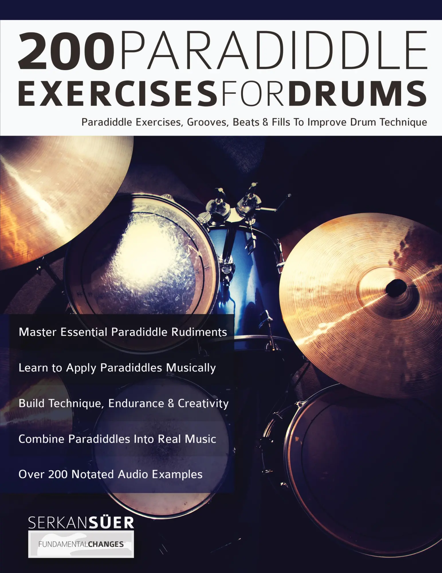 Cover: 9781789330076 | 200 Paradiddle Exercises for Drums | Serkan Süer (u. a.) | Taschenbuch