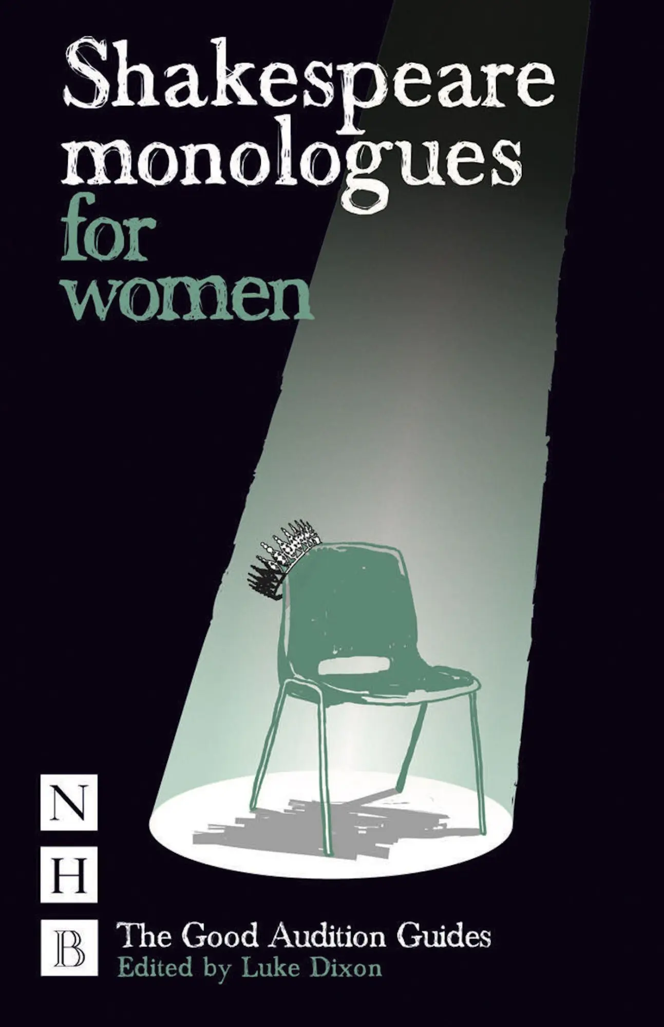 Cover: 9781848420076 | Shakespeare Monologues for Women | Luke Dixon | Taschenbuch | Englisch