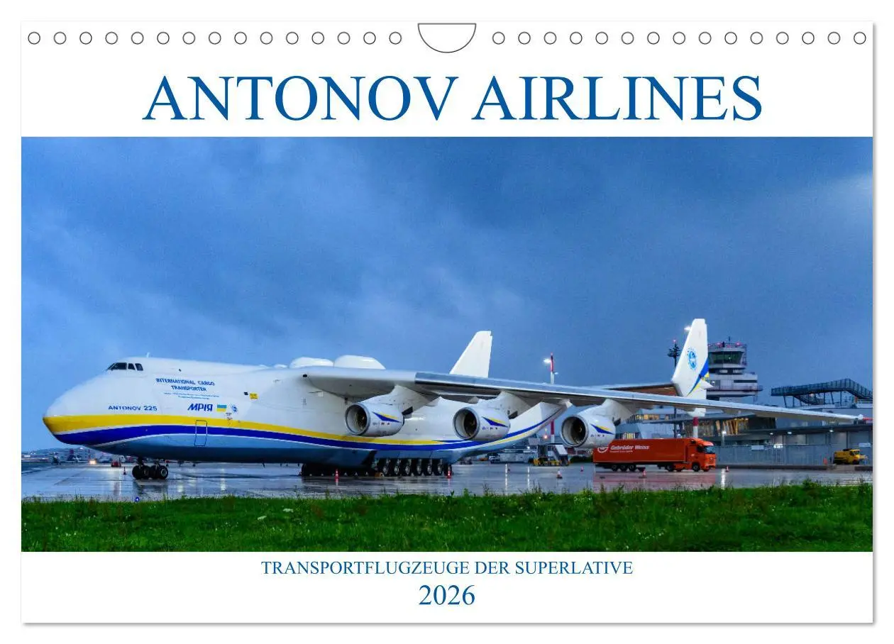 Cover: 9783457550076 | Antonov Airlines, Transportflugzeuge der Superlative (Wandkalender...
