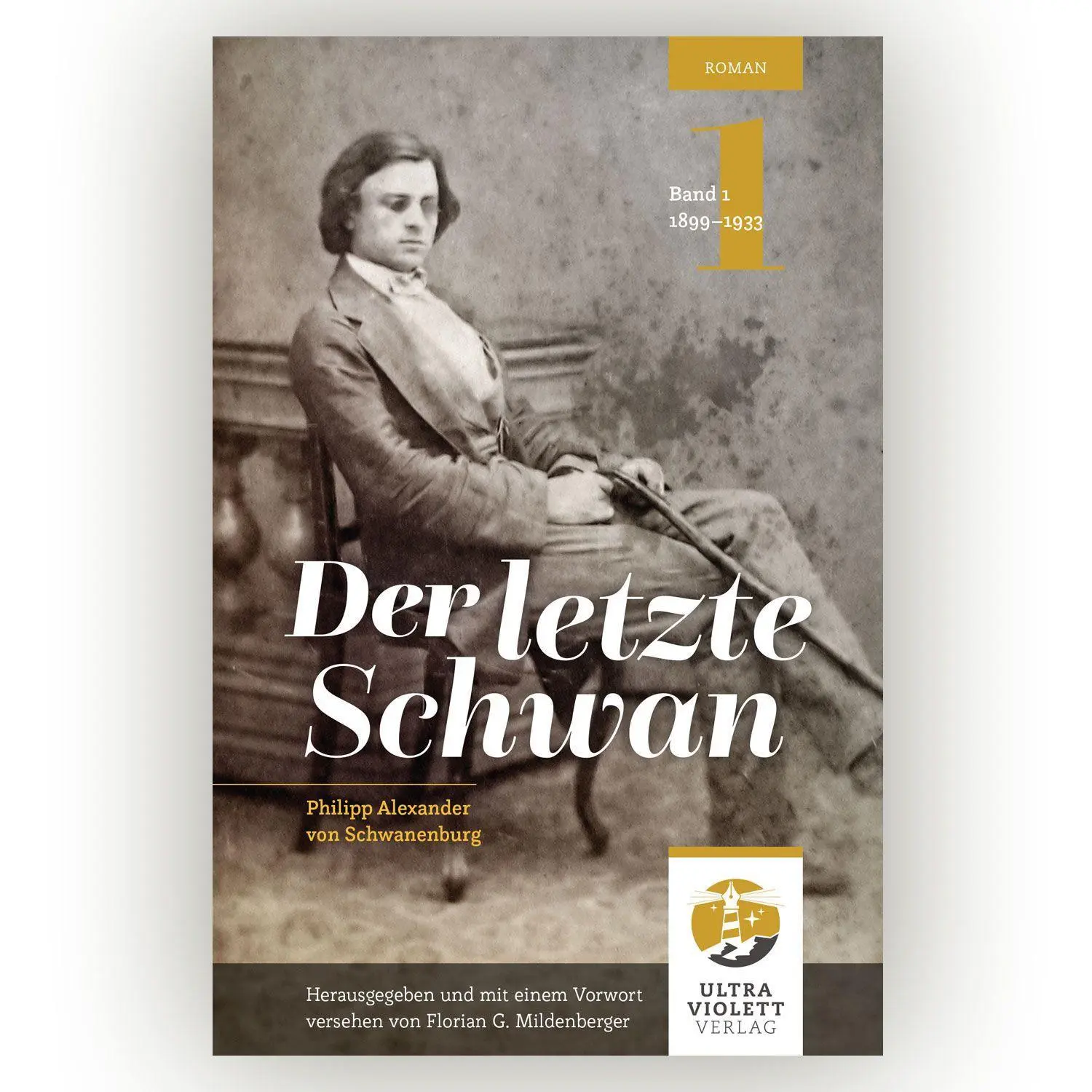 Cover: 9783968870076 | Der letzte Schwan 1 | Philipp Alexander von Schwanenburg | Taschenbuch