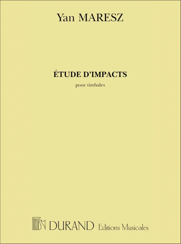 Cover: 9790044080076 | Etude D'Impacts (2006) | Yan Maresz | Partitur | Editions Durand