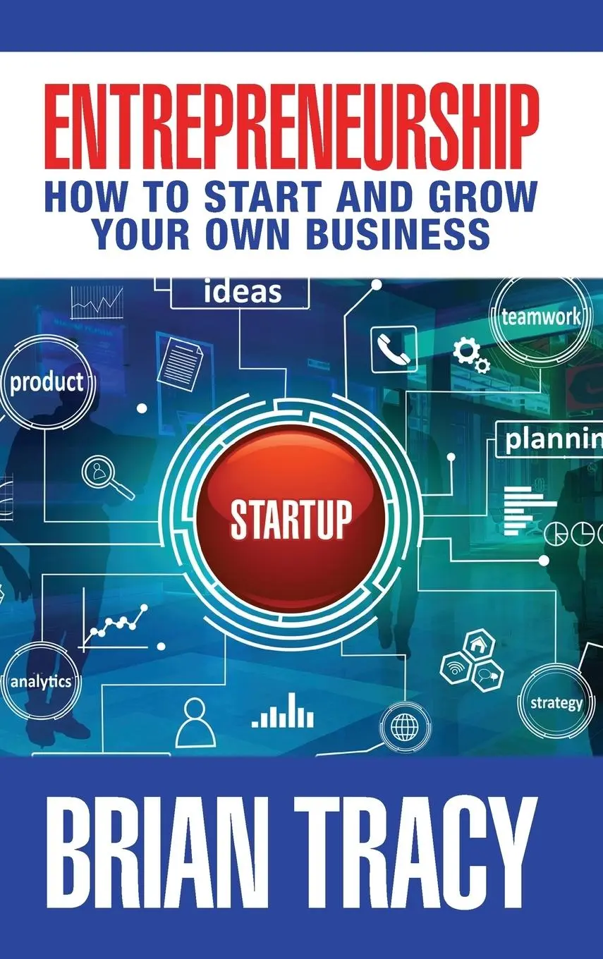 Cover: 9781722510176 | Entrepreneurship | How to Start and Grow Your Own Business | Tracy