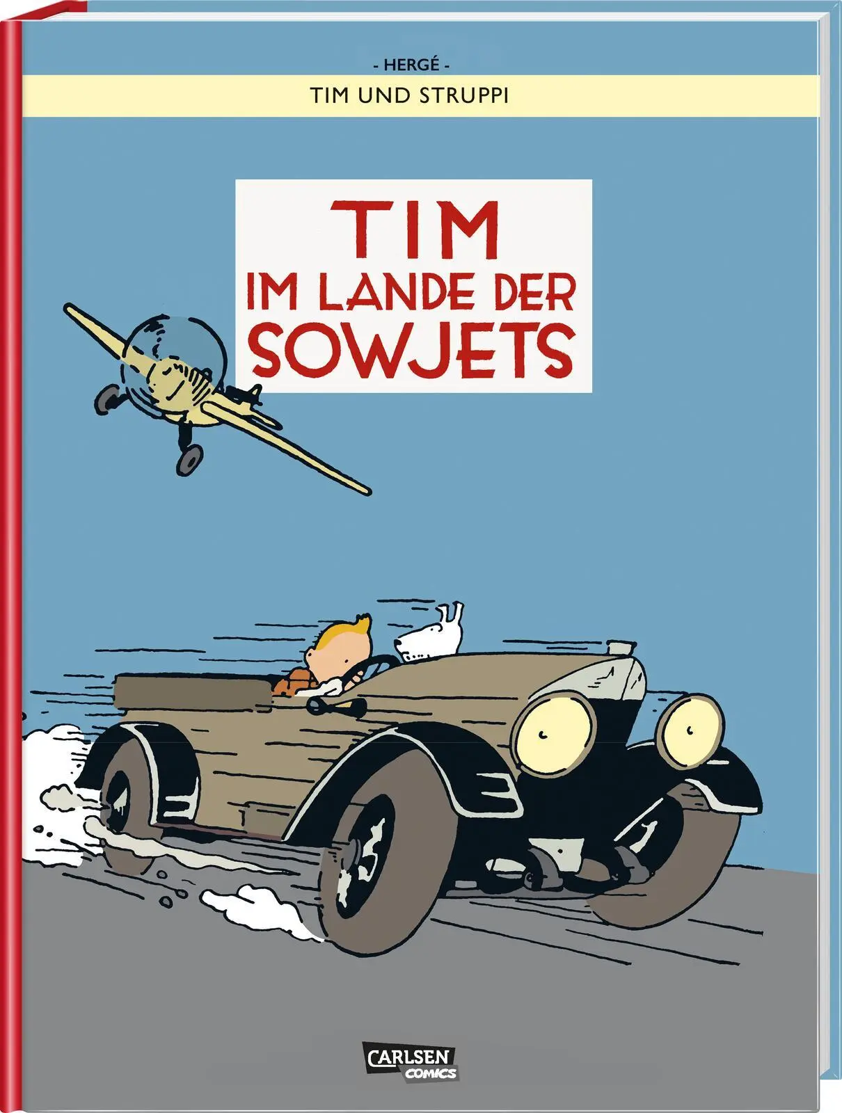 Cover: 9783551730176 | Tim und Struppi: Tim im Lande der Sowjets - farbige Ausgabe | Hergé