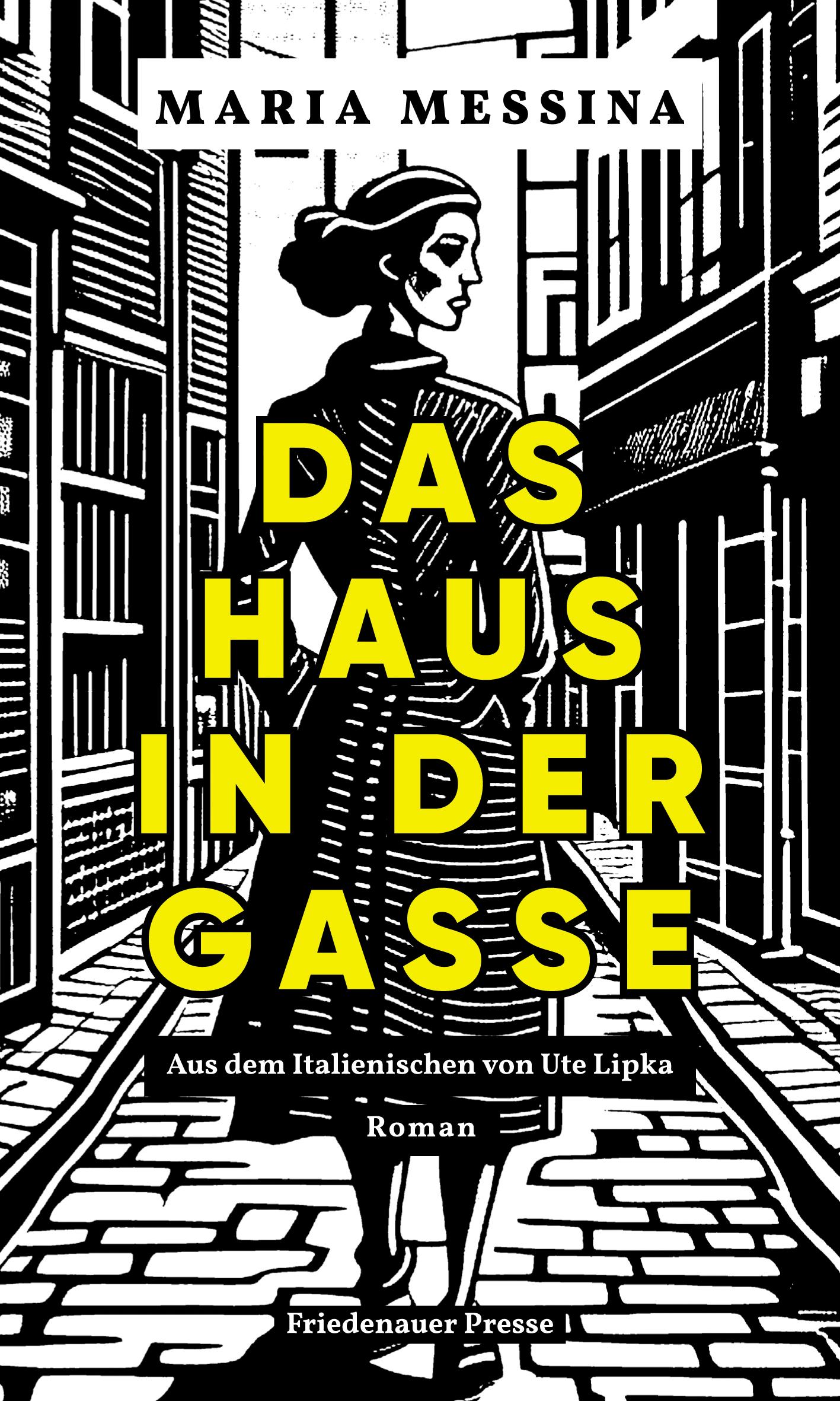 Cover: 9783751880176 | Das Haus in der Gasse | Roman | Maria Messina | Buch | 210 S. | 2024
