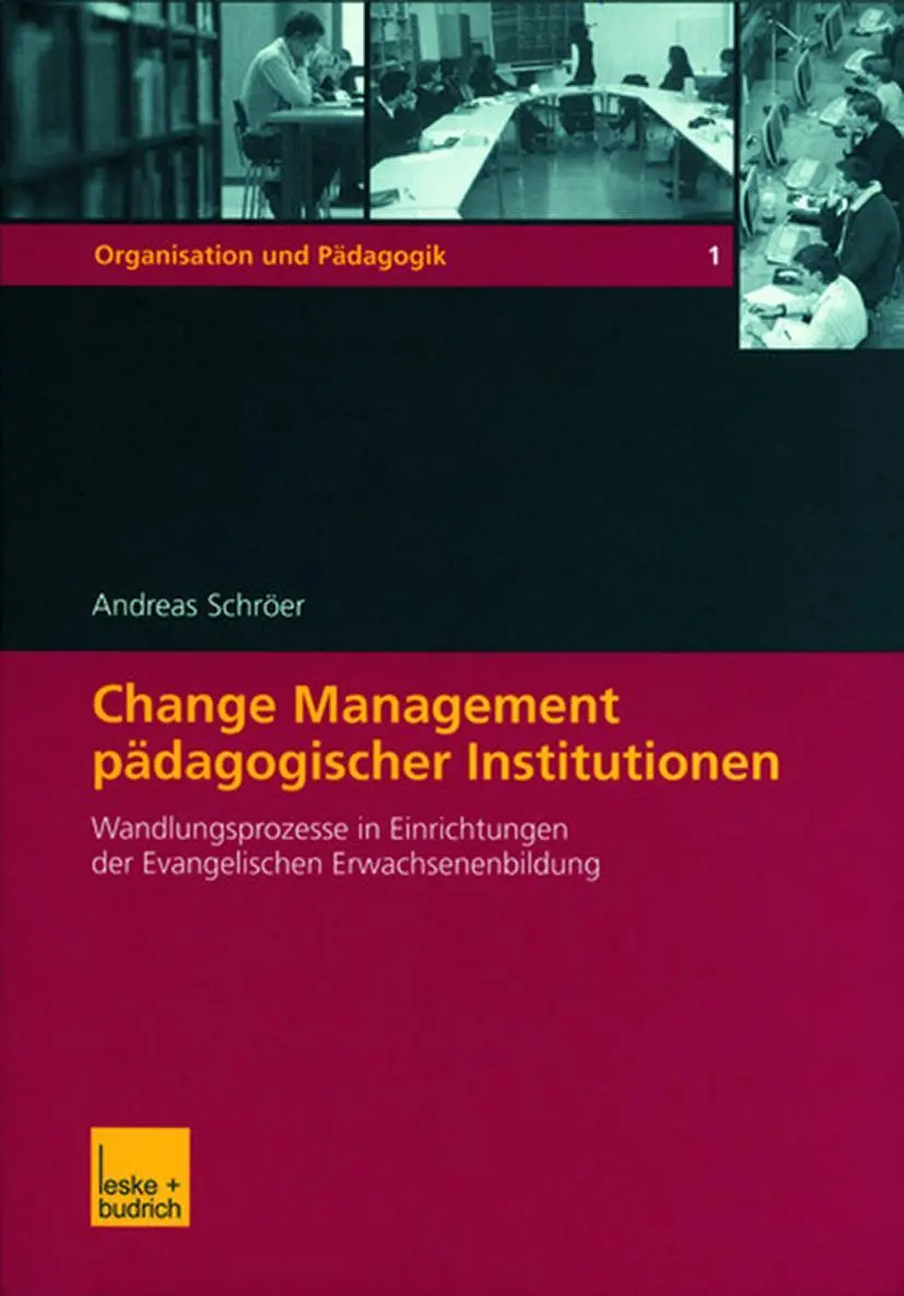 Cover: 9783810040176 | Change Management pädagogischer Institutionen | Andreas Schröer | Buch