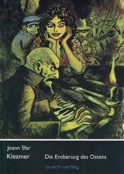 Cover: 9783939080176 | Klezmer 01 | Die Eroberung des Ostens | Joann Sfar | Taschenbuch