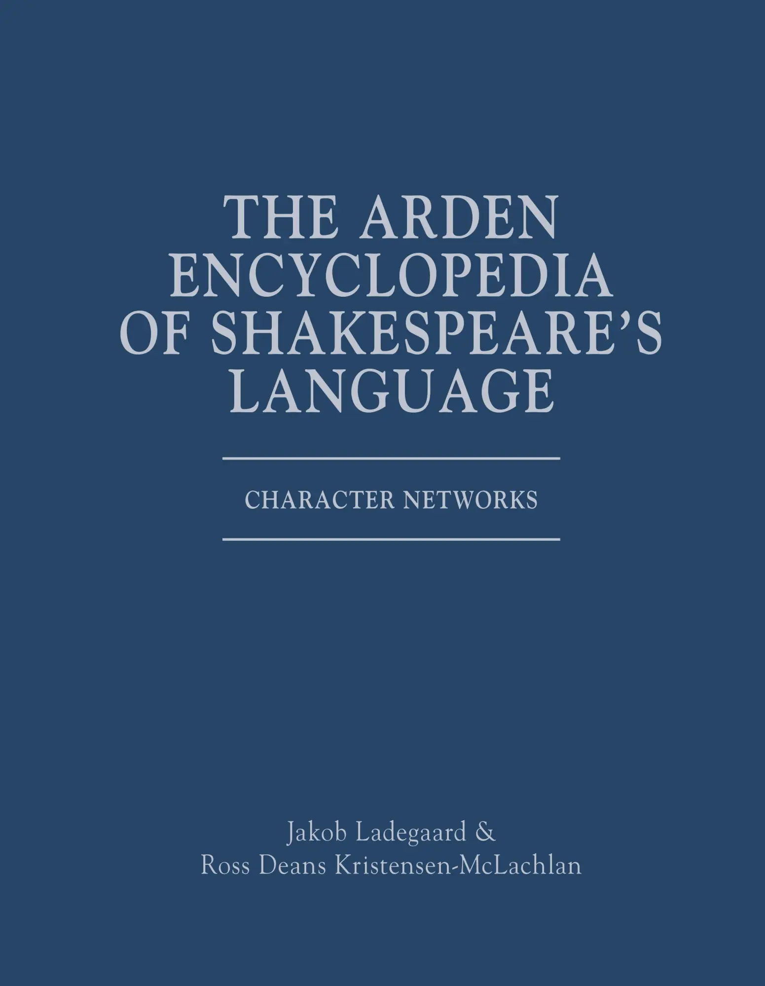 Cover: 9781350260276 | The Arden Encyclopedia of Shakespeare's Language | Character Networks