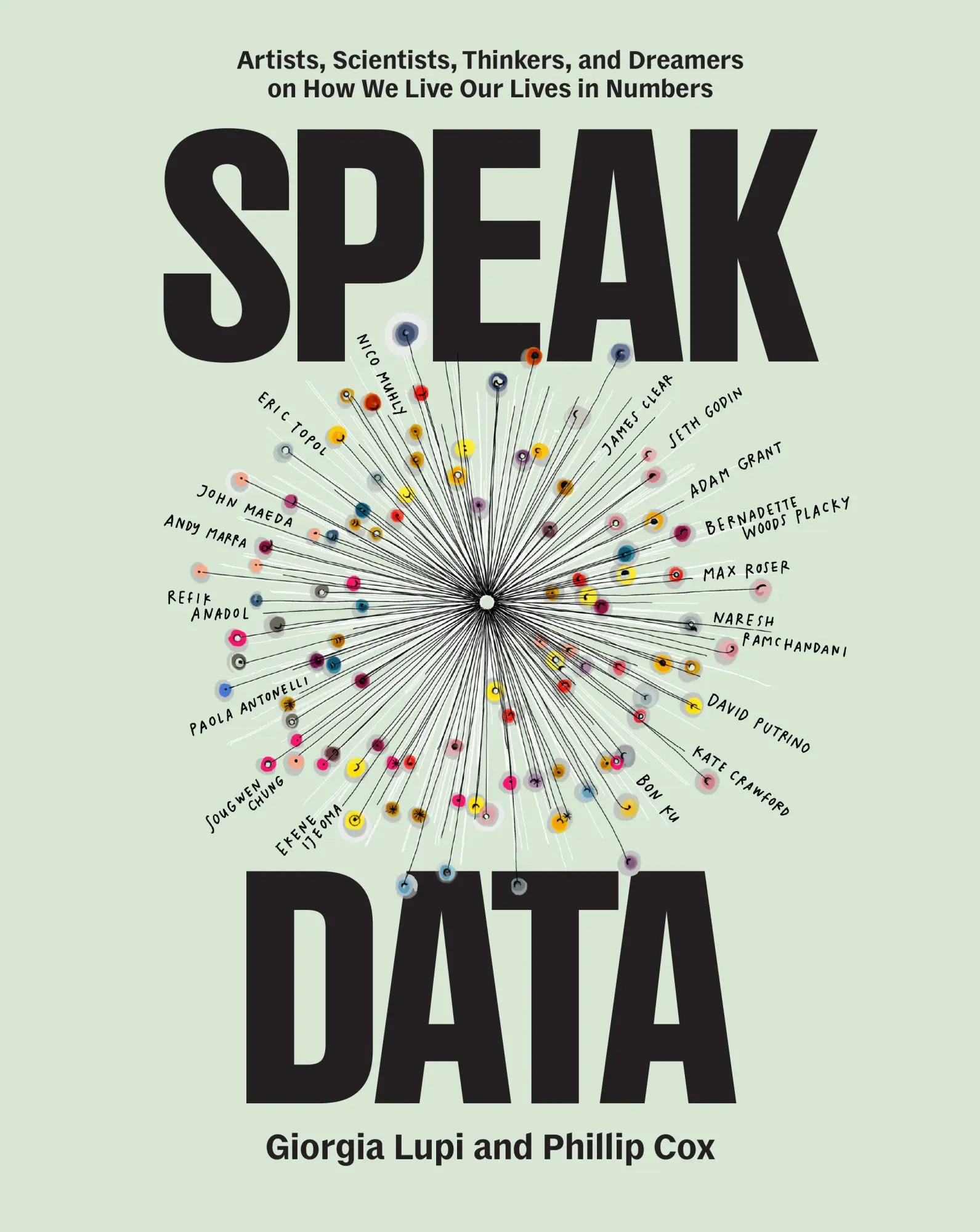 Cover: 9781797230276 | Speak Data | Giorgia Lupi (u. a.) | Taschenbuch | Englisch | 2025