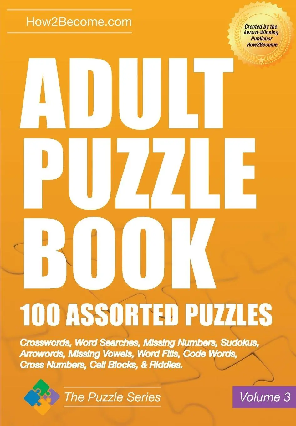 Cover: 9781912370276 | Adult Puzzle Book 100 Assorted Puzzles Volume 3 | How2become | Buch