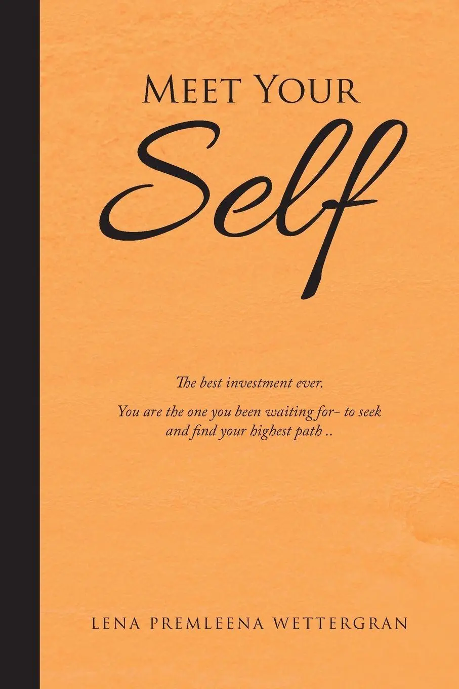 Cover: 9781967820276 | Meet Your Self | Lena Premleena Wettergran | Taschenbuch | Englisch