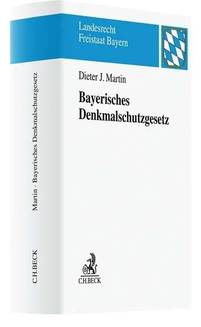 Cover: 9783406730276 | Bayerisches Denkmalschutzgesetz | Dieter J Martin | Buch | XIX | 2018