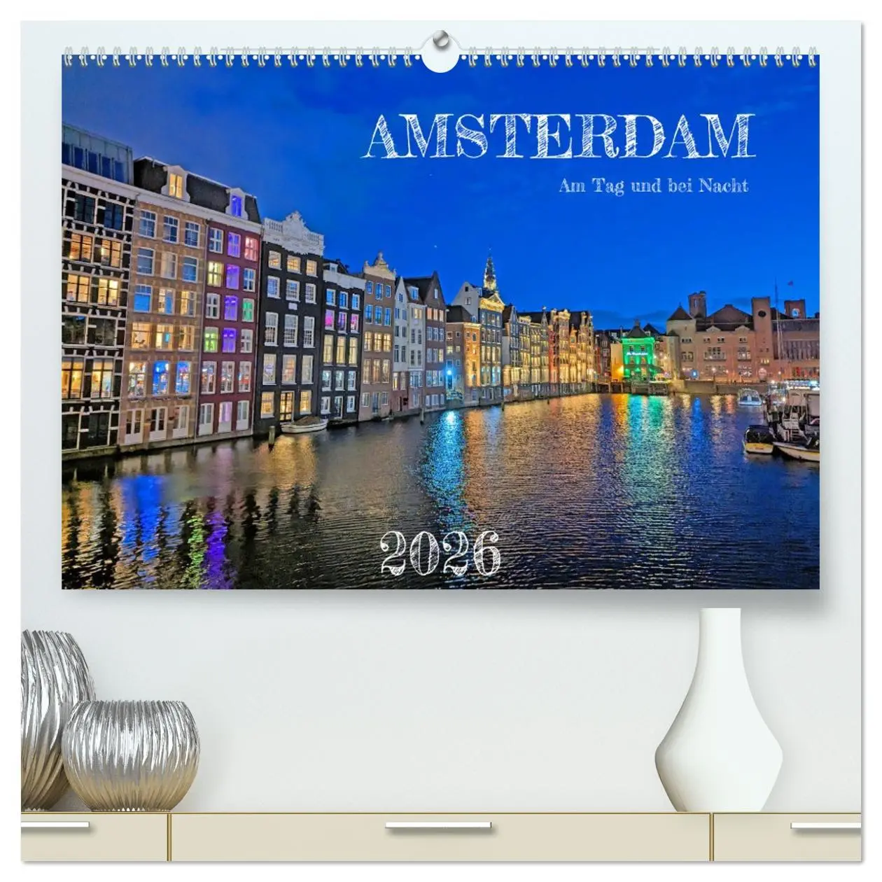 Cover: 9783457530276 | Amsterdam am Tag und bei Nacht (hochwertiger Premium Wandkalender...