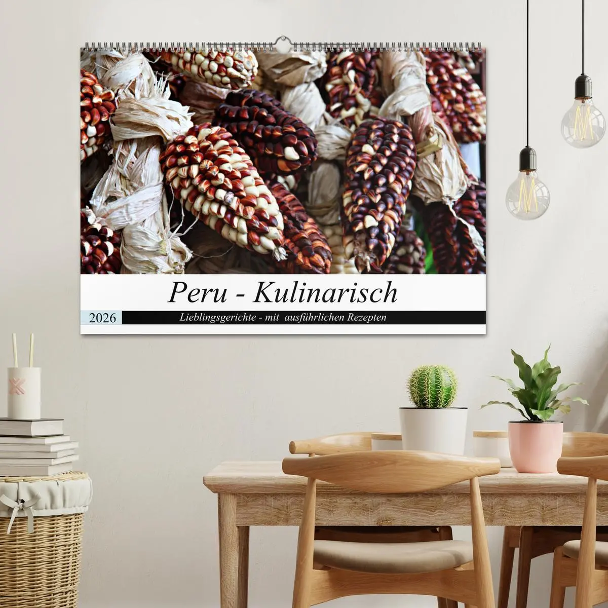 Bild: 9783457840276 | PERU - Kulinarisch (Wandkalender 2026 DIN A2 quer), CALVENDO...