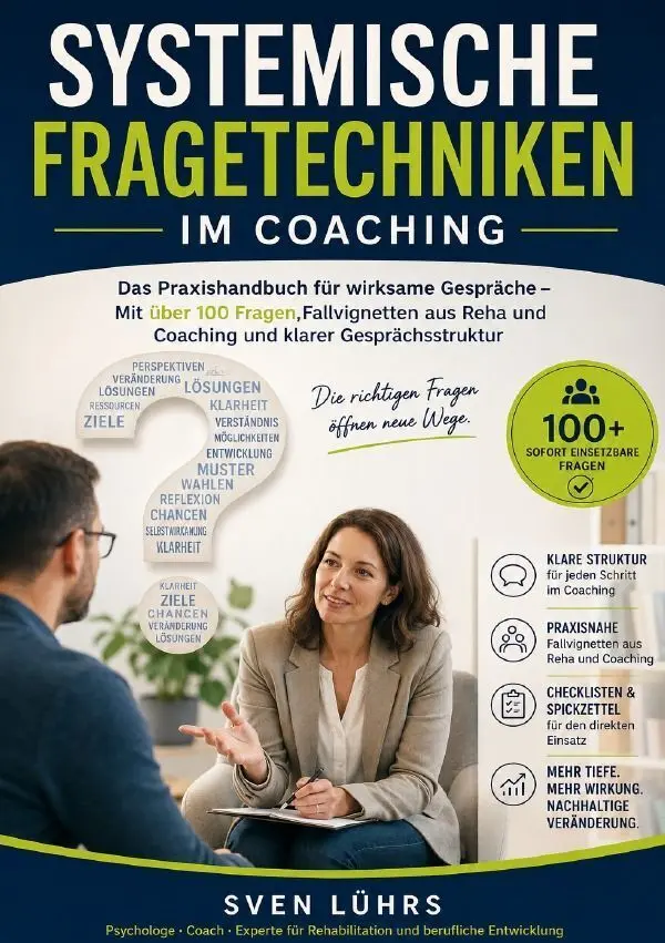 Cover: 9783565440276 | Systemische Fragetechniken im Coaching | M.Sc., Sven Lührs | Buch