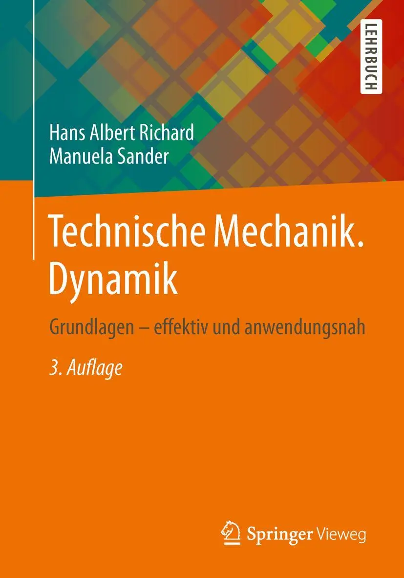 Cover: 9783658050276 | Technische Mechanik. Dynamik | Grundlagen - effektiv und anwendungsnah Cover: 9783658050276 | Technische Mechanik. Dynamik | Grundlagen - effektiv und anwendungsnah