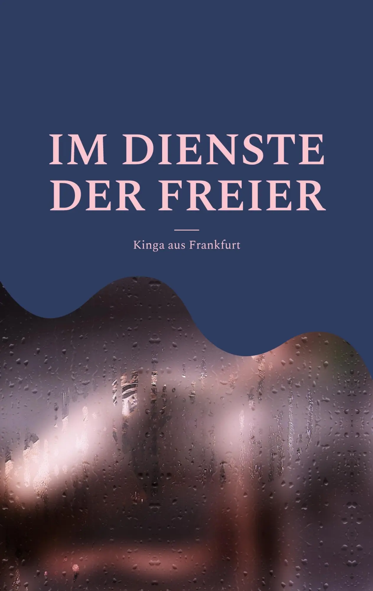 Cover: 9783755760276 | Im Dienste der Freier | Kinga aus Frankfurt | Taschenbuch | Paperback