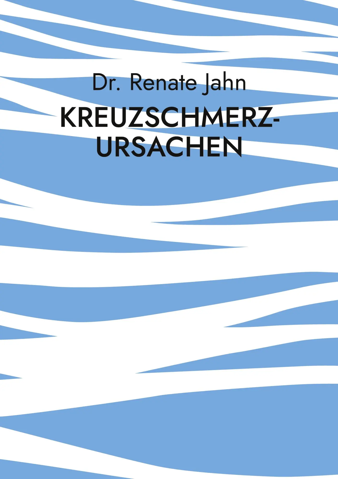 Cover: 9783769310276 | Kreuzschmerz-Ursachen | Medizin leicht verständlich Band 2 | Jahn