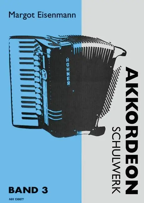 Cover: 9790202910276 | Akkordeon-Schulwerk Band 3 | Margot Eisenmann | Buch