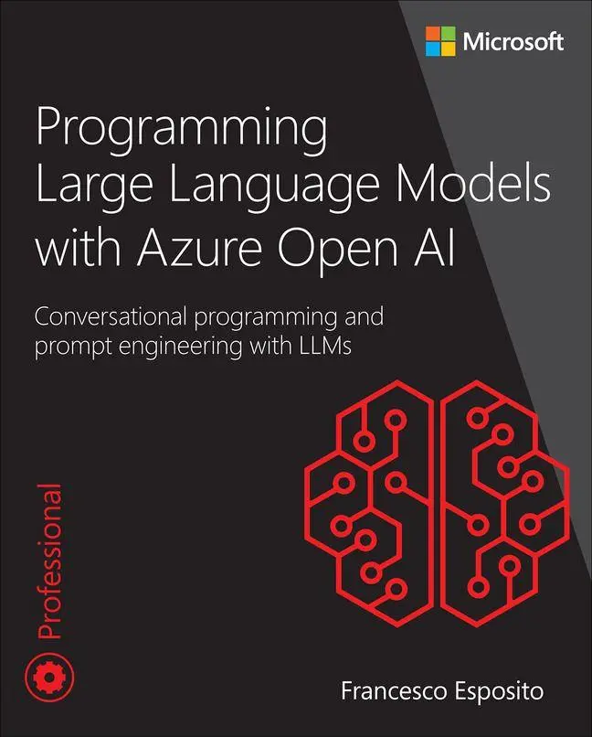 Cover: 9780138280376 | Programming Large Language Models with Azure Open AI:...