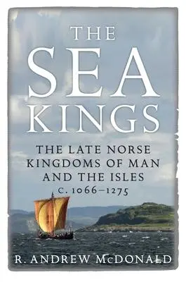 Cover: 9781910900376 | The Sea Kings | R Andrew McDonald | Taschenbuch | Englisch | 2021