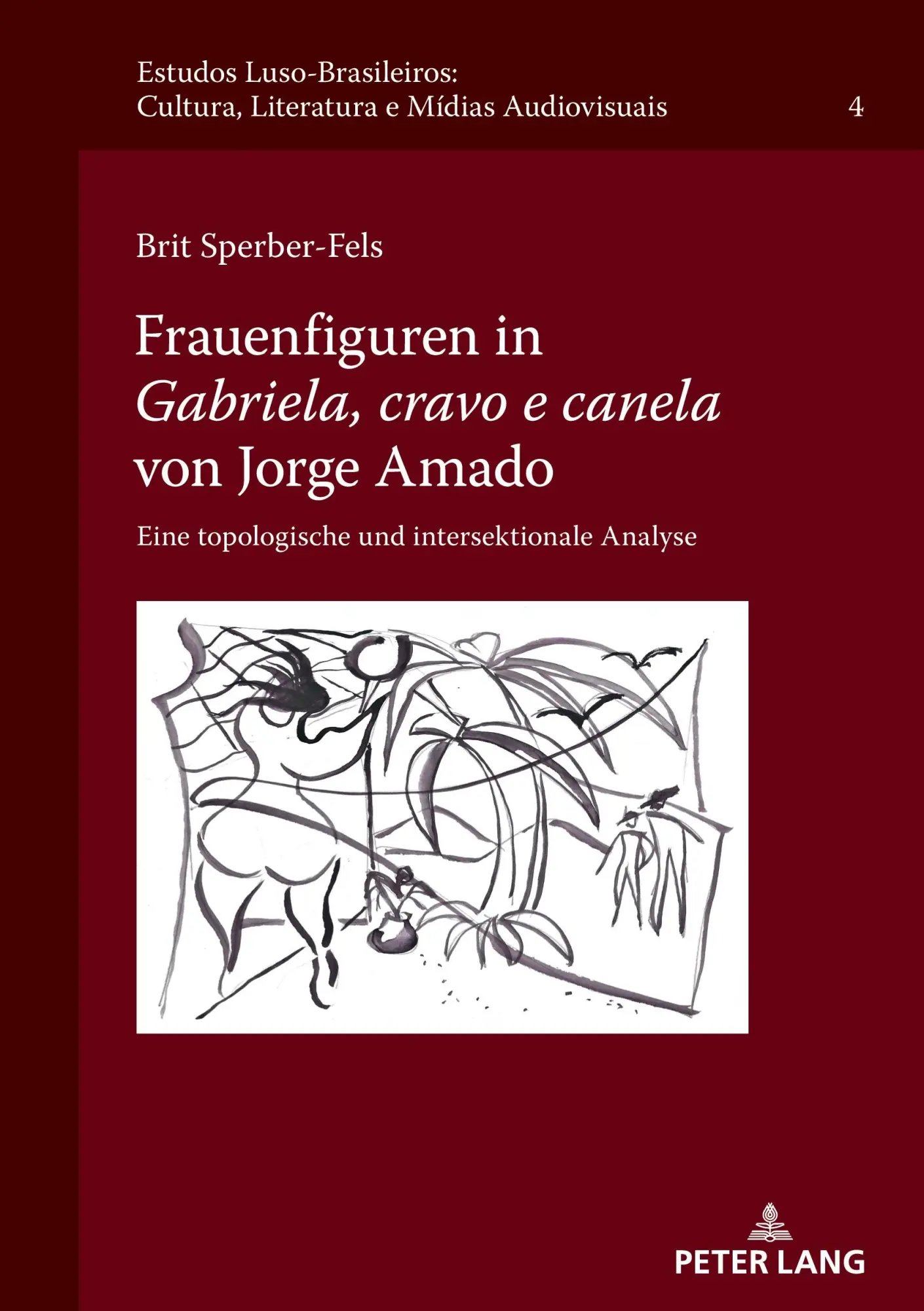 Frauenfiguren in \"Gabriela, cravo e canela\" von Jorge Amado - Neuware