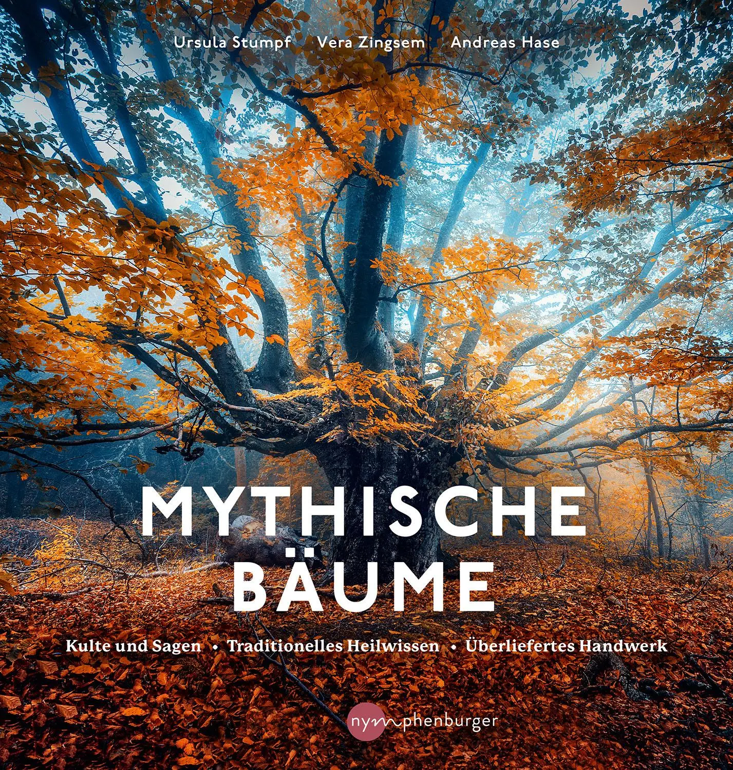 Cover: 9783968600376 | Mythische Bäume | Ursula Stumpf (u. a.) | Buch | 240 S. | Deutsch