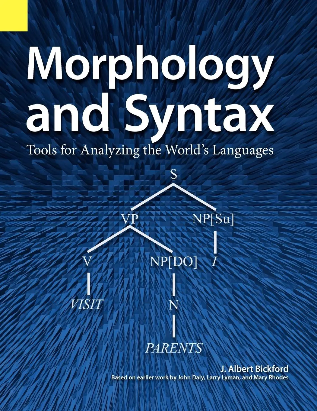 Cover: 9781556710476 | Morphology and Syntax | Tools for Analyzing the World's Languages