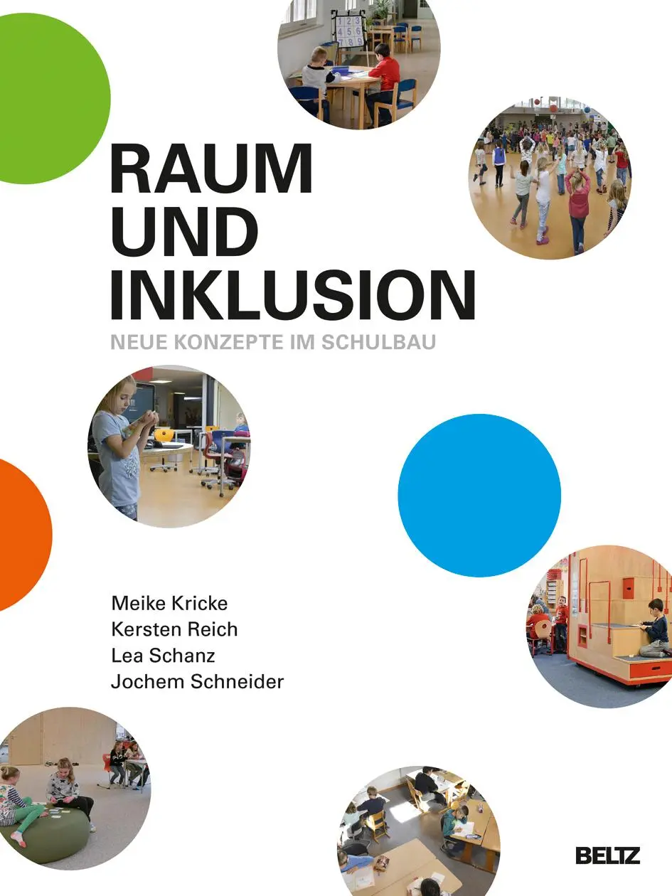 Cover: 9783407630476 | Raum und Inklusion | Neue Konzepte im Schulbau | Meike Kricke (u. a.)