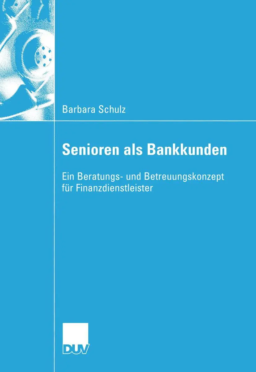 Cover: 9783835000476 | Senioren als Bankkunden | Barbara Schulz | Taschenbuch | xvi | Deutsch