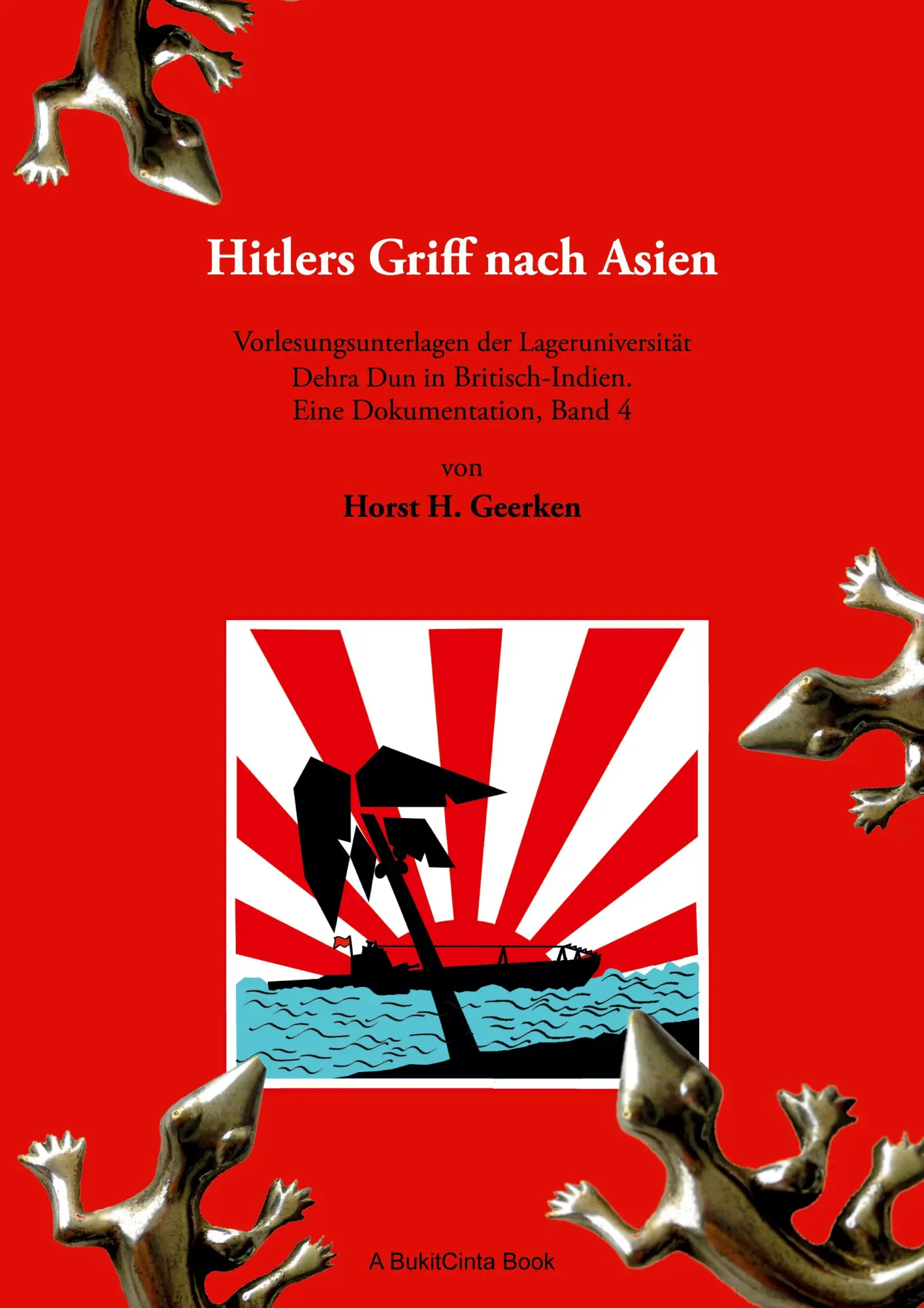 Cover: 9783839130476 | Hitlers Griff nach Asien 4 | Horst H. Geerken | Taschenbuch | 348 S.
