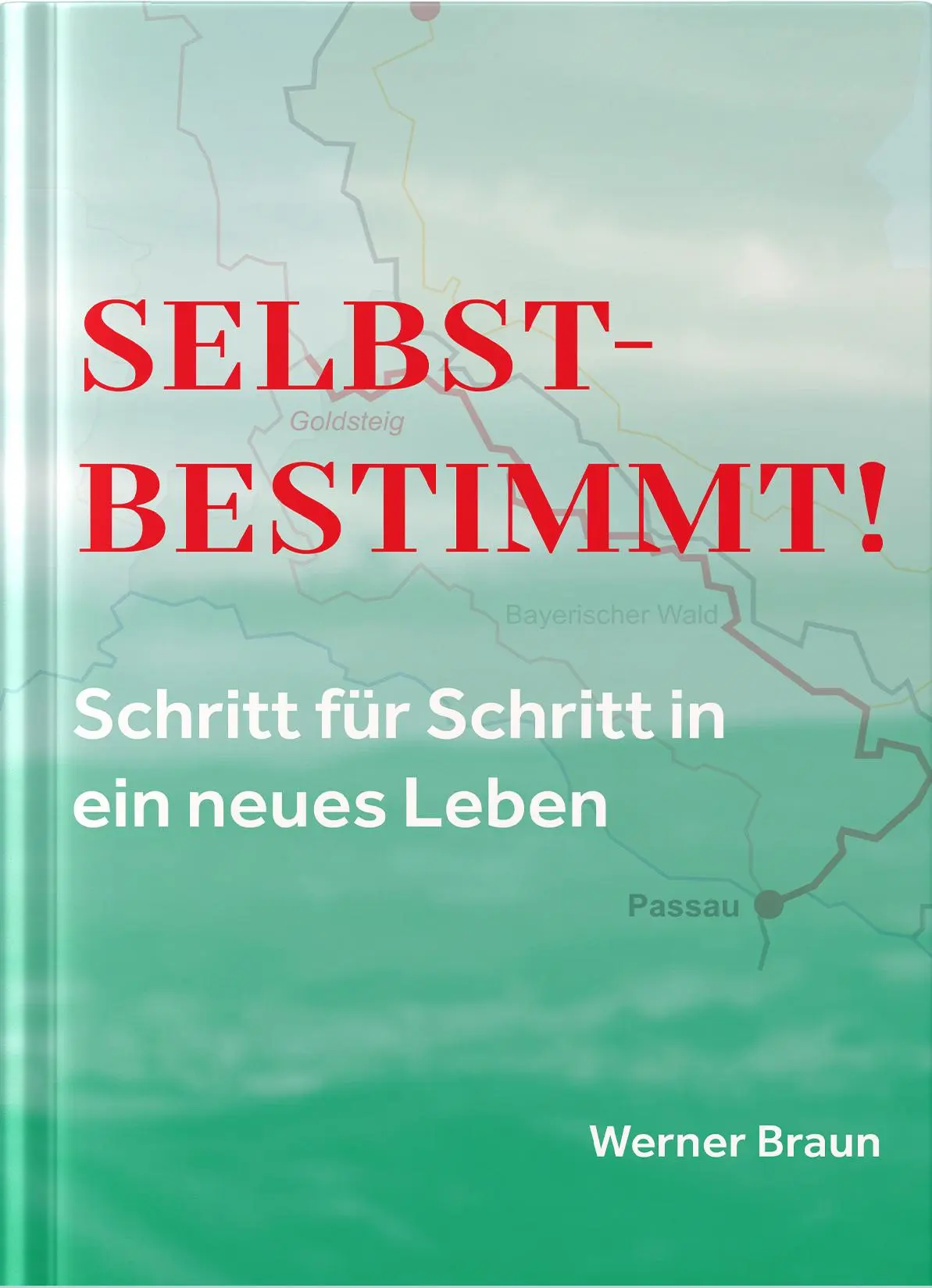 Cover: 9783963950476 | Selbstbestimmt! Schritt für Schritt in ein neues Leben | Ein Kompass